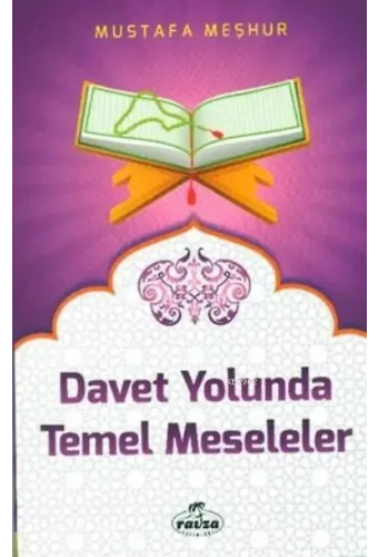 Davet Yolunda Temel Meseleler
