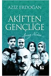 Akif'ten Gençliğe