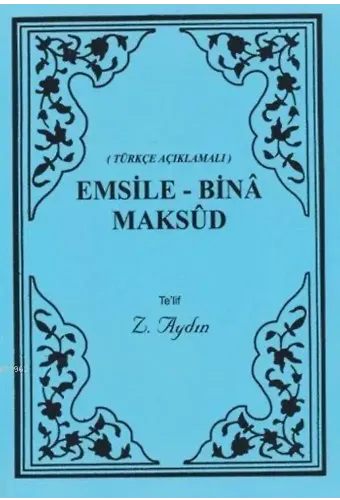 Türkçe Açıklamalı Emsile - Bina - Maksud