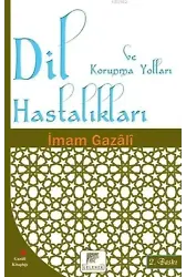 Dil Hastlaıkları ve Korunma Yolları