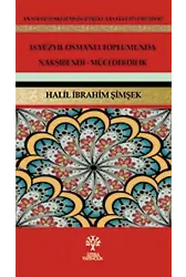 18. Yüzyıl Osmanlı Toplumunda Nakşibendi-Müceddidilik