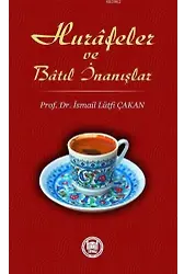 Hurafeler ve Batıl İnanışlar