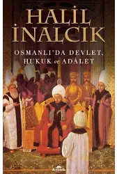 Osmanlı'da Devlet Hukuk ve Adalet