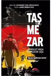Taşmezar; Ya Devlet Başa Ya Kuzgun Leşe