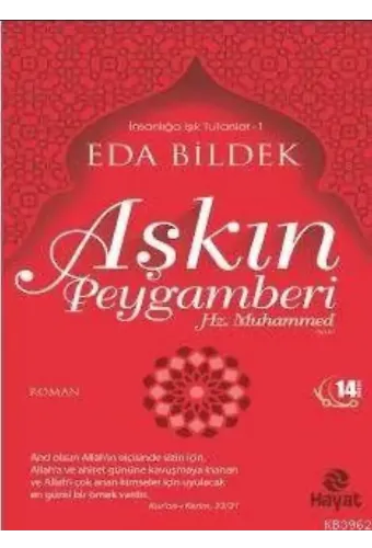 Aşkın Peygamberi Hz. Muhammed