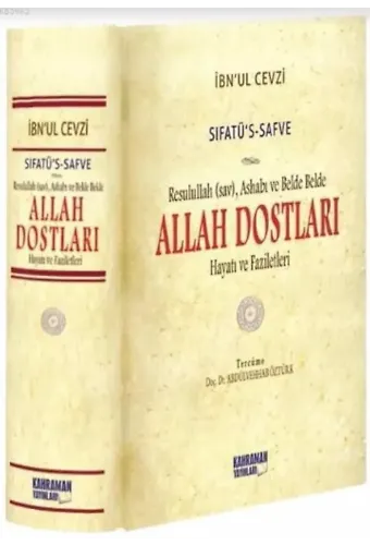 Sıfatû's-Safve - Allah Dostları (2. Hamur); Resulullah (sav), Ashabı ve Belde Belde Allah Dostları Hayatı ve Faziletleri