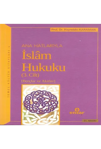 Anahatlarıyla İslam Hukuku (Cilt- 3)
