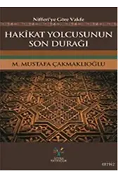 Hakikat Yolcusunun Son Durağı; Niferi'ye Göre Vakfe