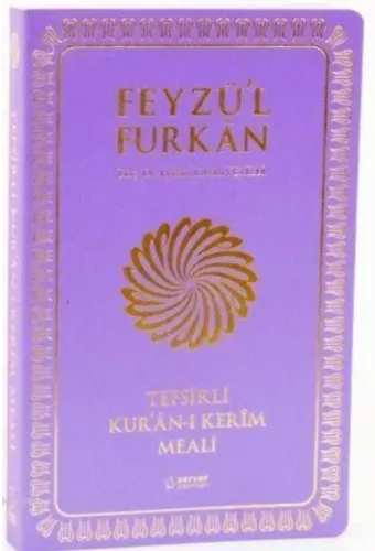 Feyzü'l Furkan Tefsirli Kur'an-ı Kerim Meali - Orta Boy - Yumuşak Cilt