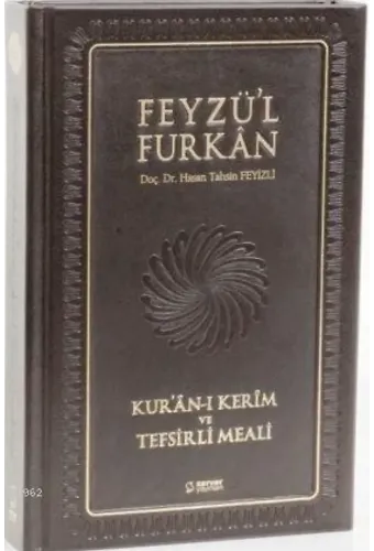 Feyzü'l Furkan Kur'ân-ı Kerîm ve Tefsirli Meali; (Orta Boy - Mushaf ve Meal - Deri Ciltli - MIKLEPLİ)