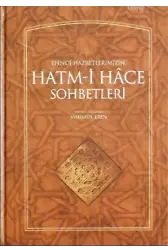 Efendi Hazretlerimizin Hatmi Hace Sohbetleri
