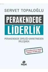 Perakendede Liderlik (Ciltli); Perakendede Diriliği Kaybetmeden İrileşmek