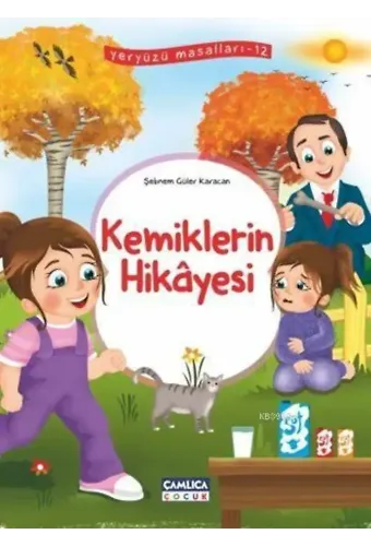 Kemiklerin Hikâyesi; Yeryüzü Masalları - 12
