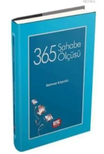 365 Sahabe Ölçüsü - Mehmet Köprülü