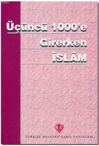 Üçüncü 1000'e Girerken İslam