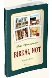 Ömür Dağarcığımdan Birkaç Not