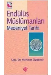 Endülüs Müslümanları 2; Medeniyet Tarihi