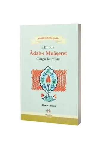 Adabı Muaşeret - Abdulfettah Ebu Gudde
