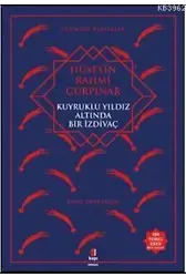 Kuyruklu Yıldız Altında Bir İzdivaç; Ölümsüz Klasikler Hüseyin Rahmi Gürpınar