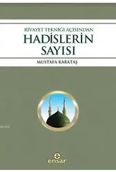 Rivayet Tekniği Açısından Hadislerin Sayısı
