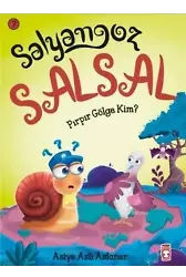 Salyangoz Salsal Pırpır Gölge Kim?