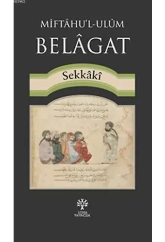 Belagat; Miftâhu'l-Ulûm