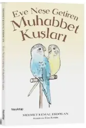 Muhabbet Kuşları Eve Neşe Getiren
