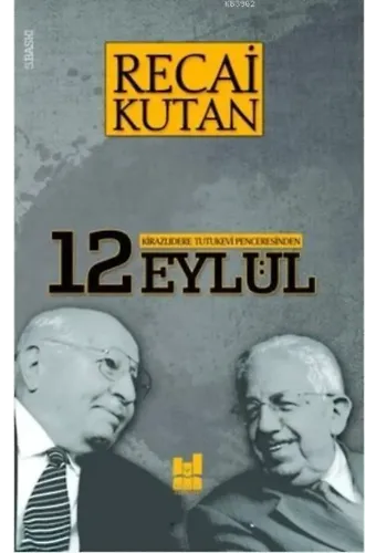 Kirazlıdere Tutukevi Penceresinden 12 Eylül