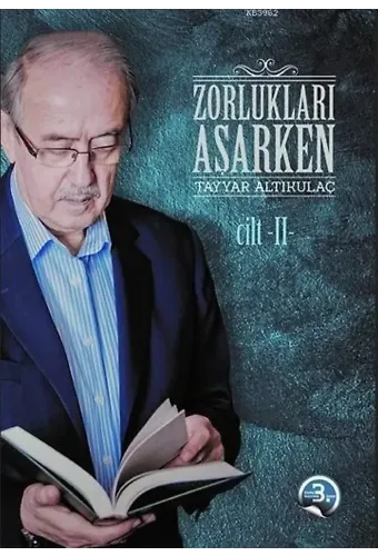 Zorlukları Aşarken 2.Cilt; (Ciltli)