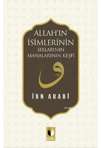 Allah'ın İsimlerinin Sırları ve Manalarının Keşfi