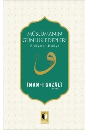 Müslümanın Günlük Edepleri
