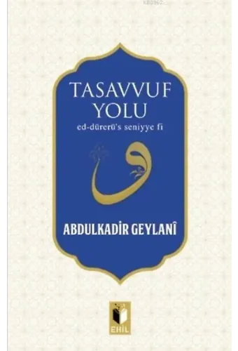 Tasavvuf Yolu; Ed-dürerü's Seniyye Fi