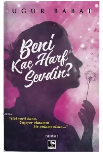 Beni Kaç Harf Sevdin