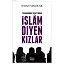 Tefekkürde, Tesettürde İslam Diyen Kızlar