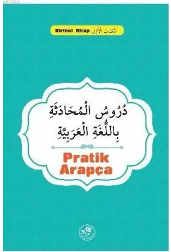 PRATİK ARAPÇA Birinci Kitap