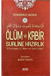 Ölüm ve Kabir Sualine Hazırlık; El is'ti'dadu Li'l Mevt ve Sual'il Kabr