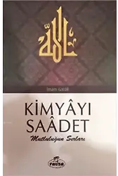 Kimyâyı Saâdet (Şamua); Mutluluğun Sırları