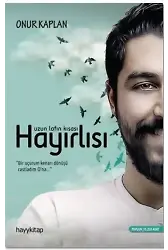 Uzun Lafın Kısası Hayırlısı