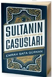 Sultanın Casusları; 16. Yüzyılda İstihbarat