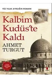 Kalbim Kudüs'te Kaldı