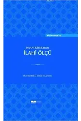 İnsanî İlişkilerde İlahî Ölçü (Ciltli)