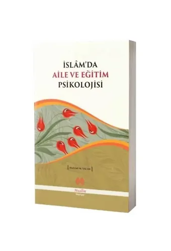 İslamda Aile ve Eğitim Psikolojisi
