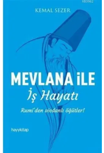 Mevlana ile İş Hayatı