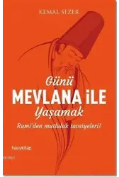 Günü Mevlana ile Yaşamak