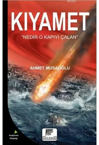 Kıyamet "Nedir O Kapıyı Çalan"; Nedir O Kapıyı Çalan