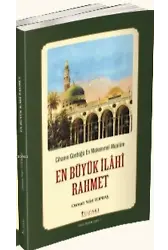 En Büyük İlahi Rahmet; Cihanın Gördüğü En Mükemmel Muallim