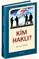 Kim Haklı?; Hayat Notları 3
