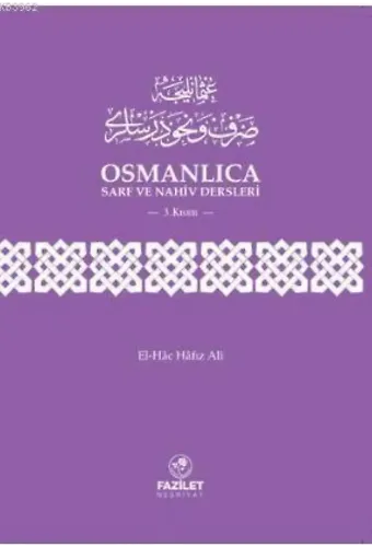 Osmanlıca Sarf ve Nahiv Dersleri 3. Kısım