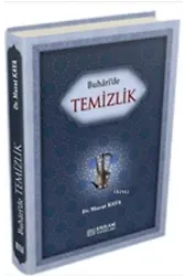 Buhari'de Temizlik - Doç. Dr. Murat Kaya