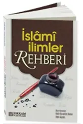 İslami İlimler Rehberi - Halil İbrahim Delen, Baki Aydın